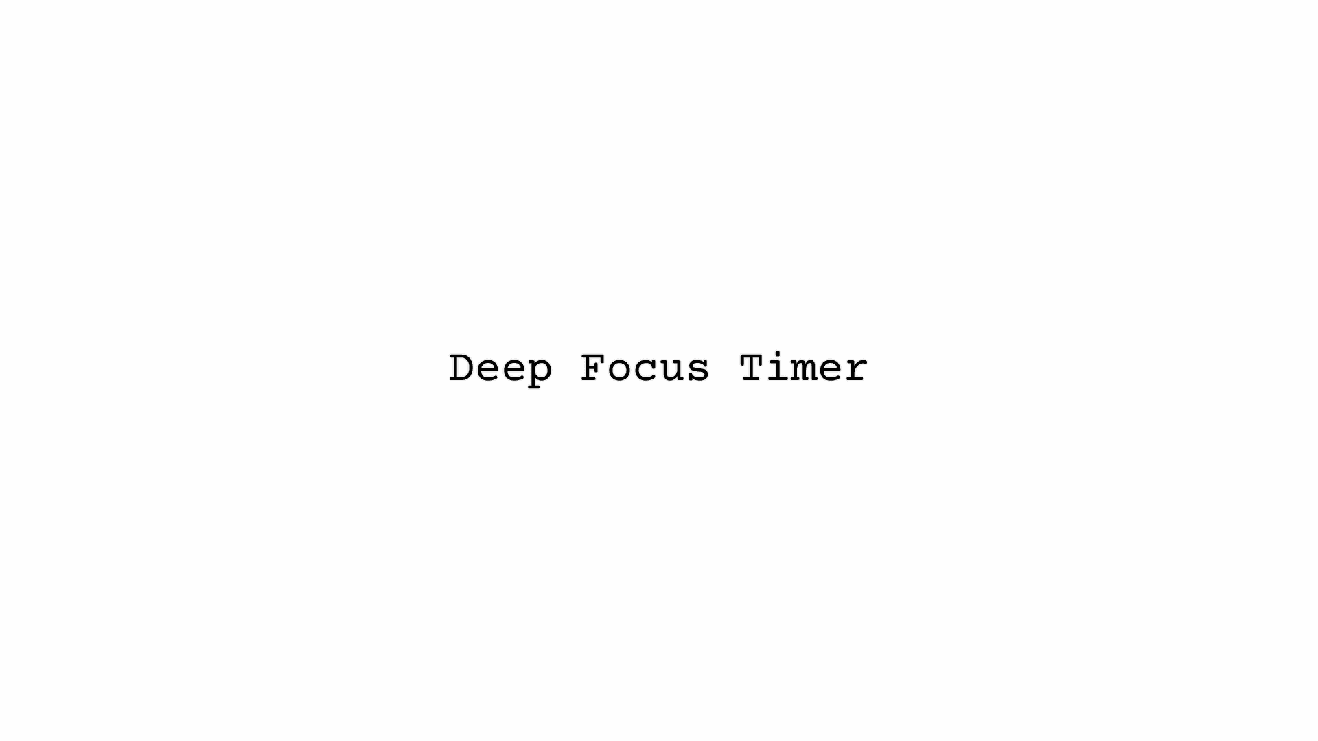 deep focus timer